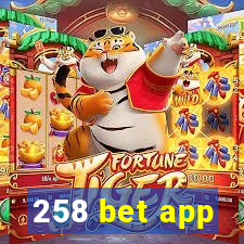 258 bet app